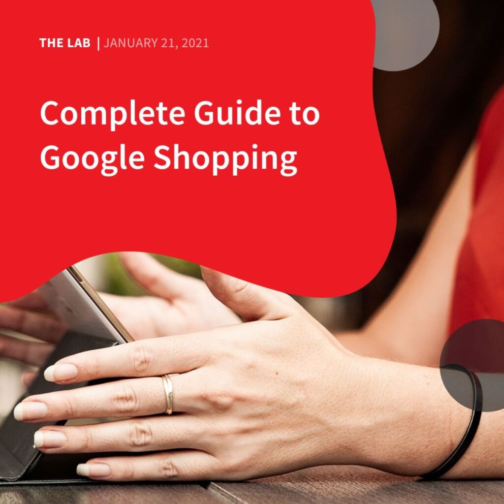 Complete Guide to Google Shopping by Accentuate Web Design and Marketing