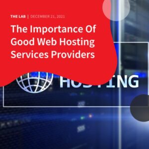 The Importance of Good Web Hosting Services Providers