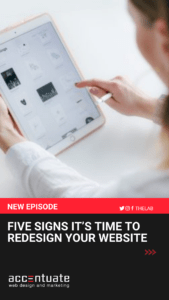 5 Signs It’s Time for a Website Redesign