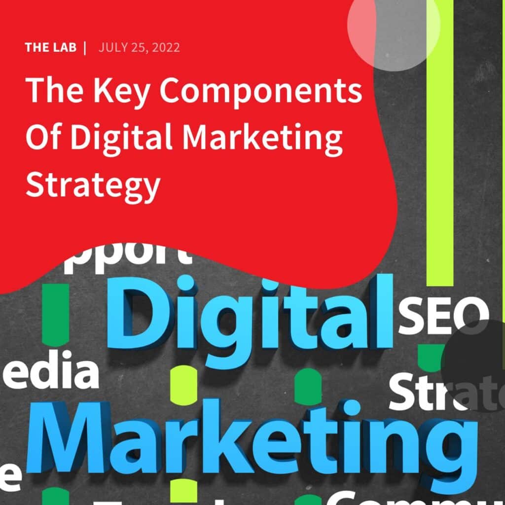 The Key Components Of Digital Marketing Strategy by Accentuate Web Design and Marketing