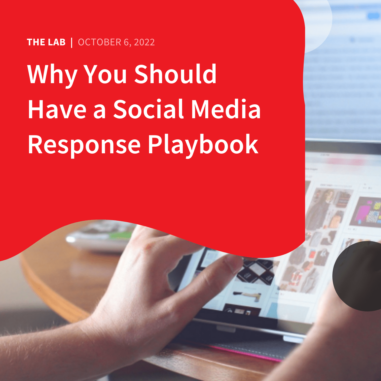 Why You Should Have a Social Media Response Playbook