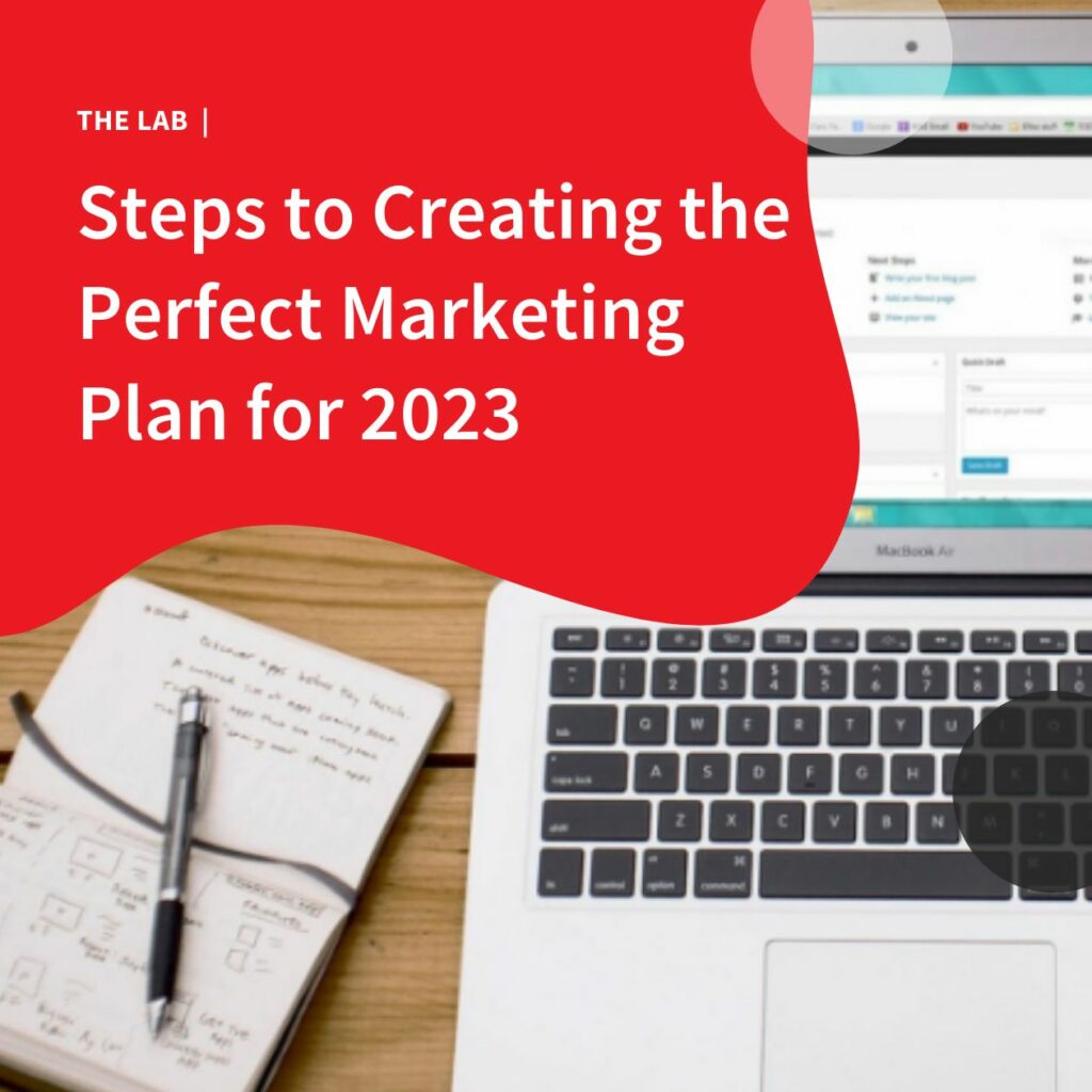 Steps to Creating the Perfect Marketing Plan for 2023 by Accentuate Web Design and Marketing