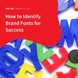 How to Identify Brand Fonts for Success