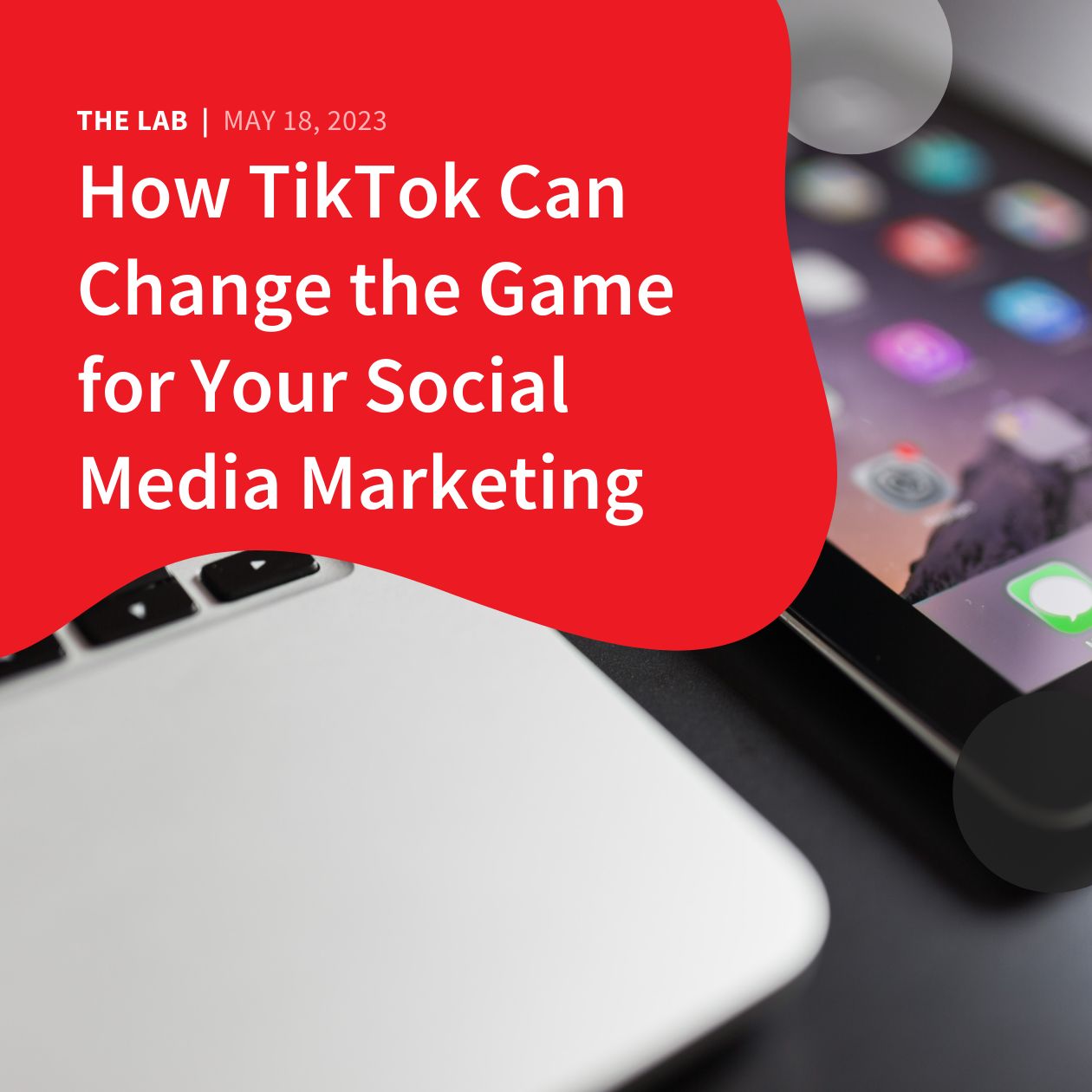Transform Your Social Media Marketing with TikTok Strategies