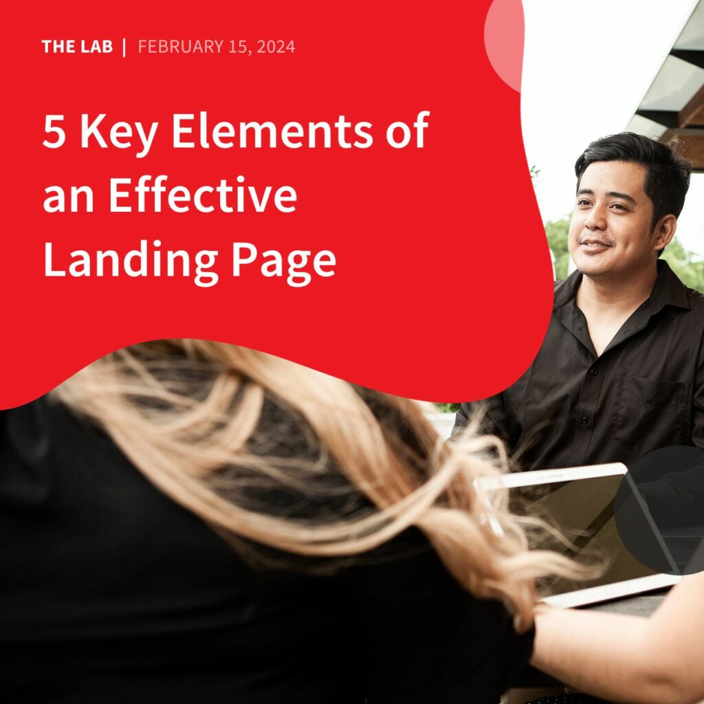 5 Key Elements of an Effective Landing Page by Accentuate Web Design and Marketing