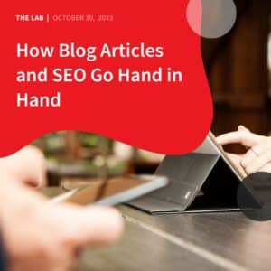 How Blog Articles and SEO Go Hand in Hand