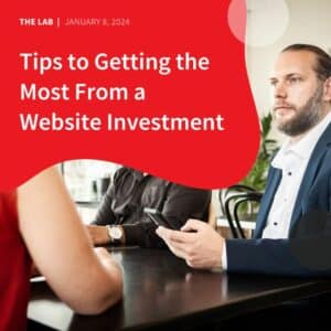 Tips to Getting the Most From a Website Investment