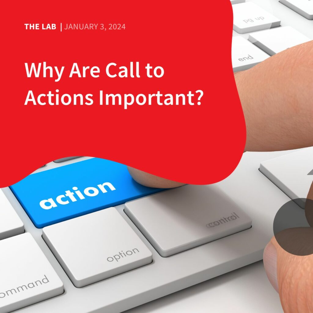 Why Are Call to Actions Important by Accentuate Web Design and Marketing