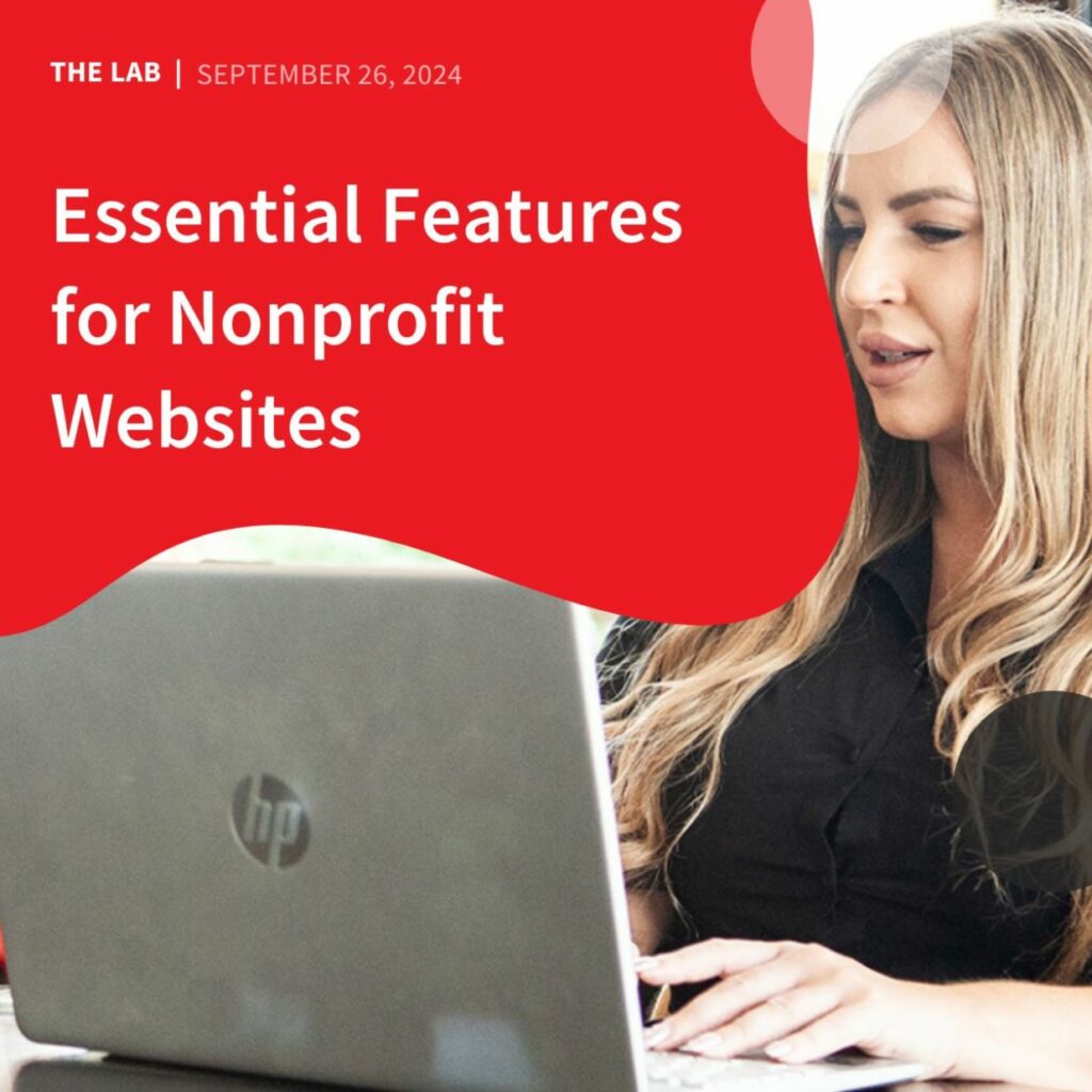 Essential Features for Nonprofit Websites by Accentuate Web Design and Marketing