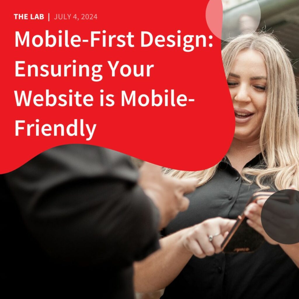 Mobile First Design Ensuring Your Website is Mobile Friendly by Accentuate Web Design and Marketing