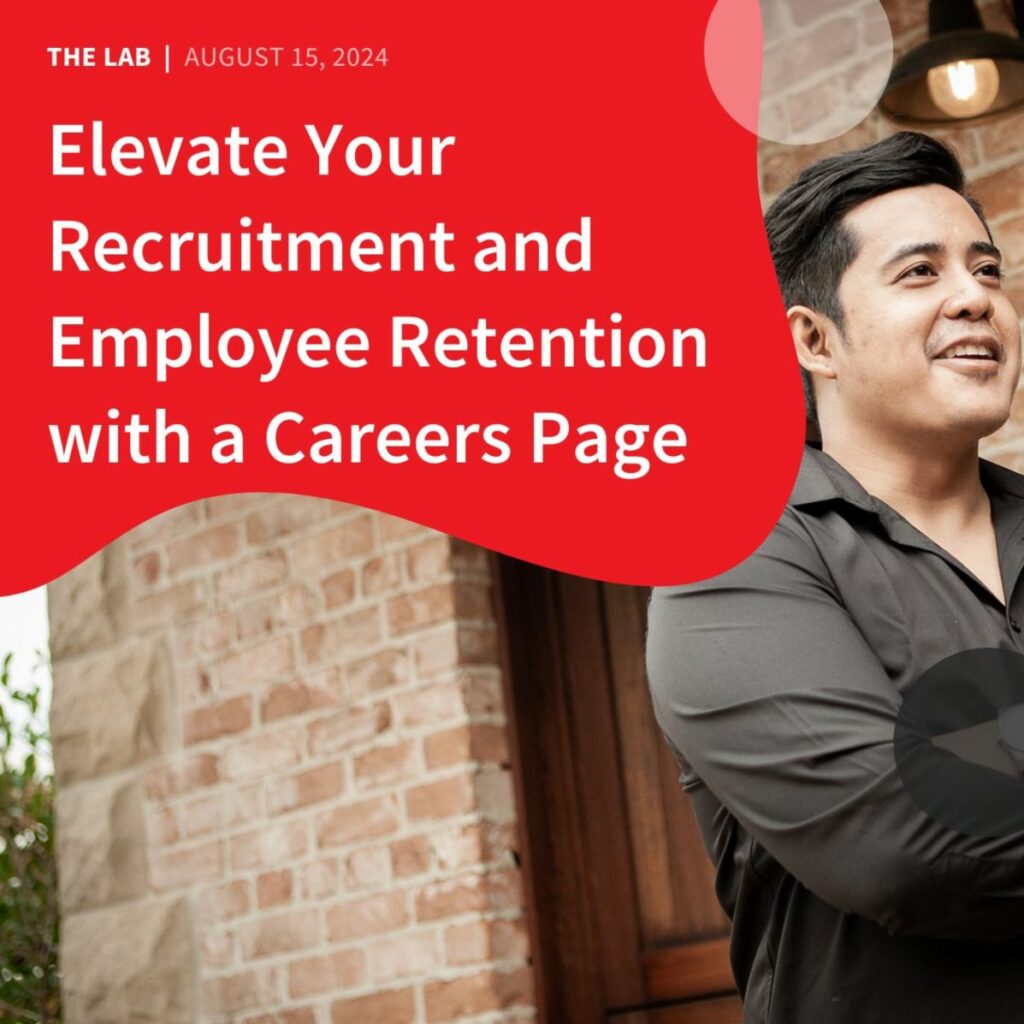 Elevate Your Recruitment and Employee Retention with a Careers Page by Accentuate Web Design and Marketing